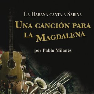 Una Cancion Para La Magdalena