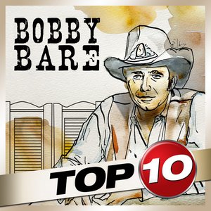 Top 10 - Bobby Bare