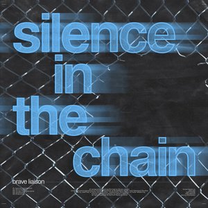 Silence In The Chain