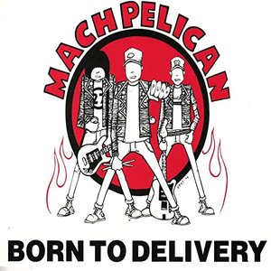 Born To Delivery [Explicit]