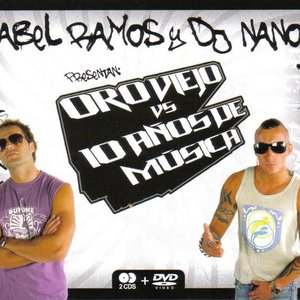 Abel Ramos y Dj Nano Presentan: Oro Viejo vs. 10 Años de Música