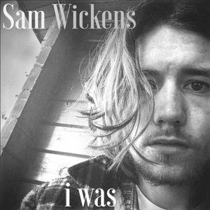 I Was