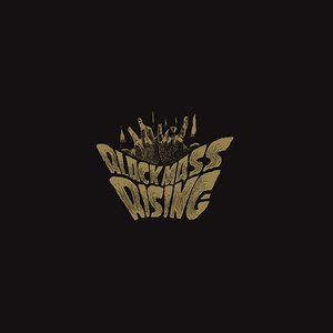 Black Mass Rising