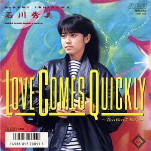 Love Comes Quickly