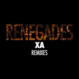 Renegades (Remixes)