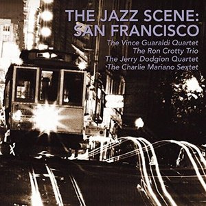 The Jazz Scene: San Francisco