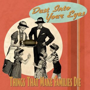 Things That Make Families Die - EP