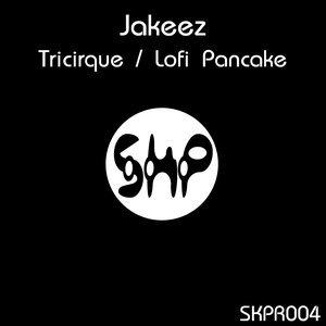 Tricirque/Lofi Pancake