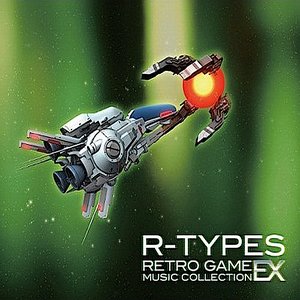 R-TYPES RETRO GAME MUSIC COLLECTION EX