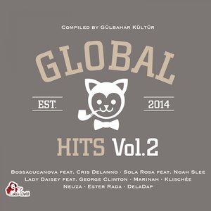 Global Hits Vol. 2 (Compiled by Gülbahar Kültür)