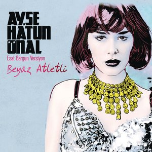 Beyaz Atletli (Esat Bargun Versiyon) [Remix] - Single