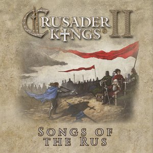 Crusader Kings II: Songs of the Rus