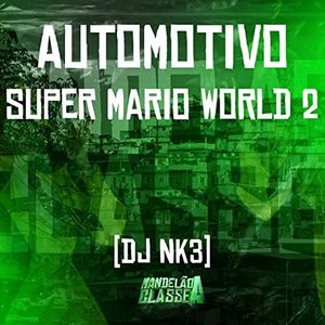 Automotivo Super Mario World 2 - Single