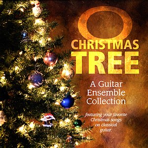 O Christmas Tree - A Guitar Ensemble Collection