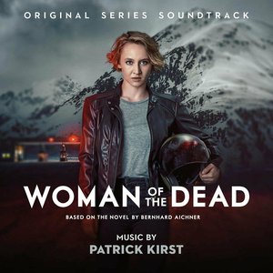 Woman of the Dead (Original Series Soundtrack)