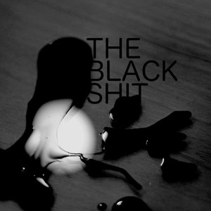 The Black Shit