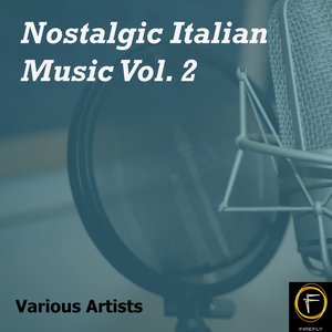 Nostalgic Italian Music, Vol. 2