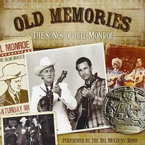 Old Memories: The Songs of Bill Monroe