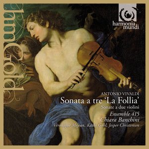 Vivaldi: "La Follia", Sonate a due violini