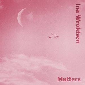 Matters - Single