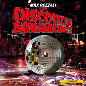 Artwork for Discoteche Abbandonate