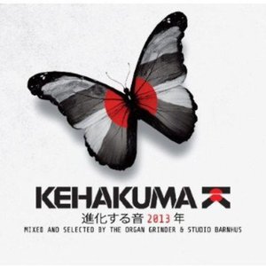 Kehakuma - Mixed and Selected by the Organ Grinder & Studio Barnhus