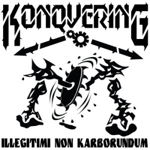 Illegitimi Non Karborundum [Demo]