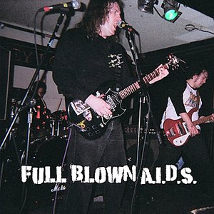'Full Blown A.I.D.S.'の画像