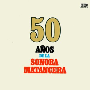 “50 Años De La Sonora Matancera”的封面
