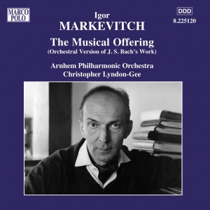 Johann Sebastian Bach - BACH-MARKEVITCH: The Musical Offering - Zortam Music