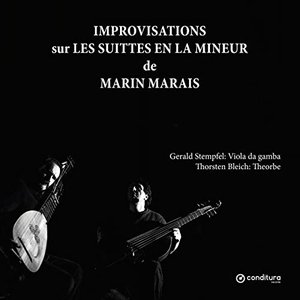 Improvisations sur les suites de Marin Marais (Improvisations after Marin Marais' Pièces de viole)