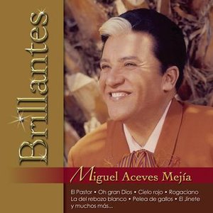 “Brillantes - Miguel Aceves Mejia”的封面