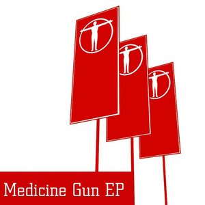 Medicine Gun EP