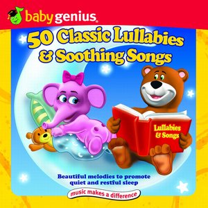 50 Classic Lullabies and Soothing Songs