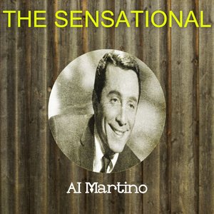 The Sensational Al Martino