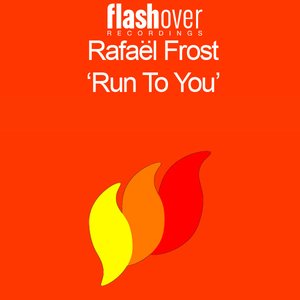 Run to You