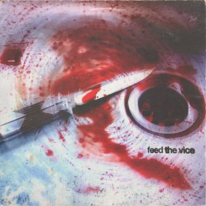 Feed The Vice - Single