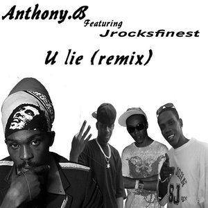 Zdjęcia dla 'Anthony B Featuring Jrocksfinest - You Lie (remix)'