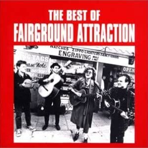 The Best Of Fairground Attraction