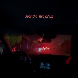 Just the Two of Us - Single