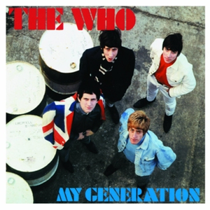 The Who - This Is My Generation - Zortam Music