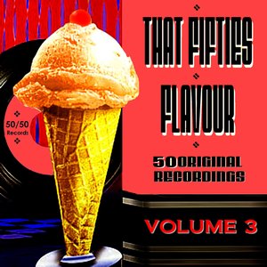 That Fifties Flavour Vol 3