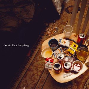 Image for 'Fuck Everything'