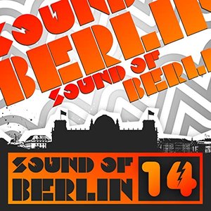 Sound of Berlin 14 - The Finest Club Sounds Selection of House, Electro, Minimal and Techno