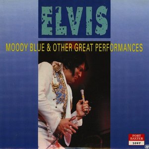 Moody Blue & Other Great Performances