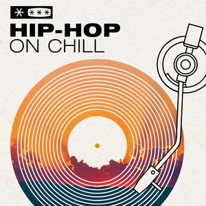 Hip-Hop On Chill