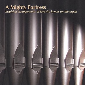 A Mighty Fortress