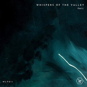 Whispers Of The Valley Part.2