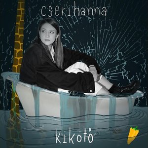 KIKÖTŐ [Explicit]