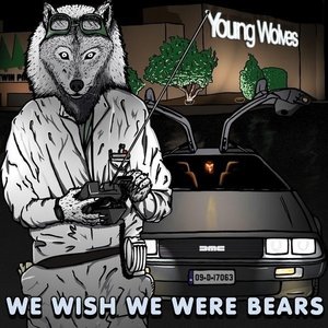 We Wish We Were Bears